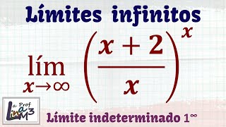 Limite indeterminado 1 a la infinito | Ejercicio 1| La Prof Lina M3 Limite indeterminado 1 a la infinito | Ejercicio 1| La Prof Lina M3