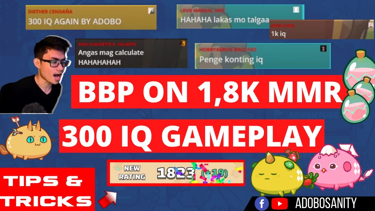 BBP ON 1,8K MMR 300 IQ GAMEPLAY | AXIE INFINITY STRATEGY