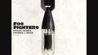Video thumbnail of "Foo Fighters - Let It Die - Echoes, Silence, Patience & Grace"
