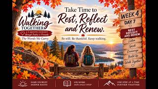 Walking Together with Jesus - Week 4 Day 7 James 1:22