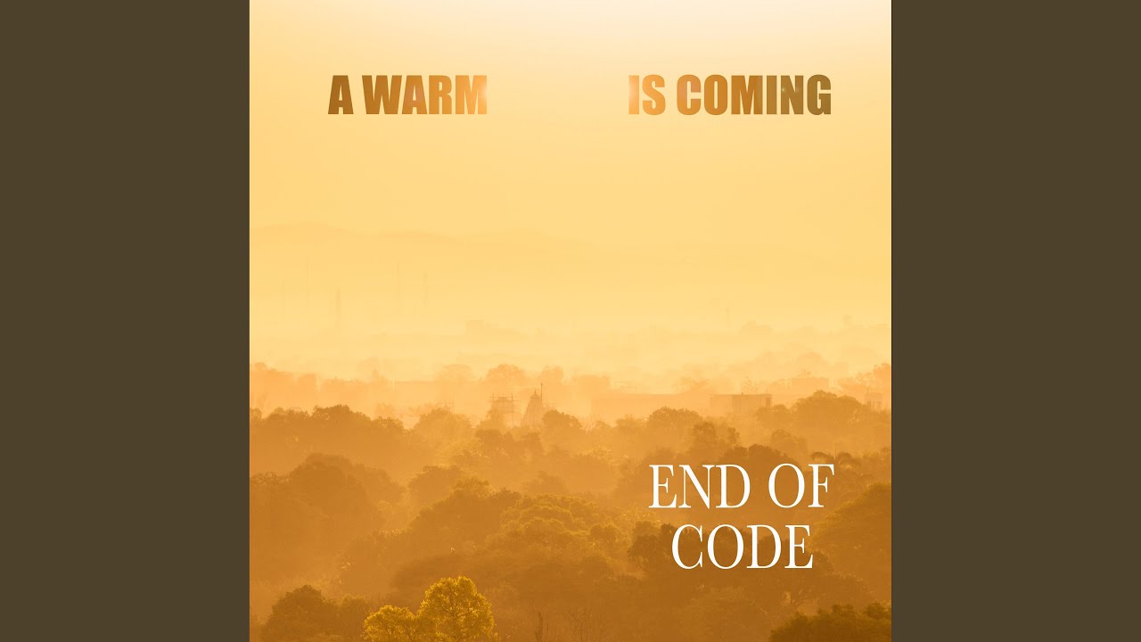 A Warm Is Coming YouTube Music a-warm-is-coming-youtube-music