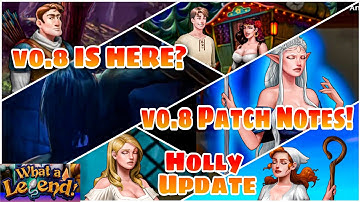 What A Legend v0.8 (November 2025) — Holly Storyline, Release Date & Full Patch Notes!
