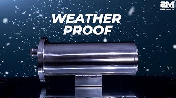 2M Explosion Proof Designed for Hazardous Industries