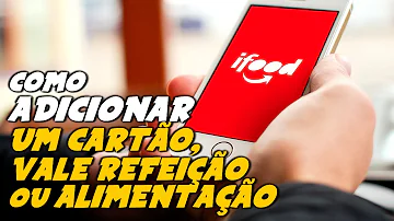 Como pagar com ticket restaurante no iFood?