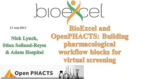 BioExcel Webinar #15: BioExcel and OpenPHACTS: Building pharmacological workflow blocks