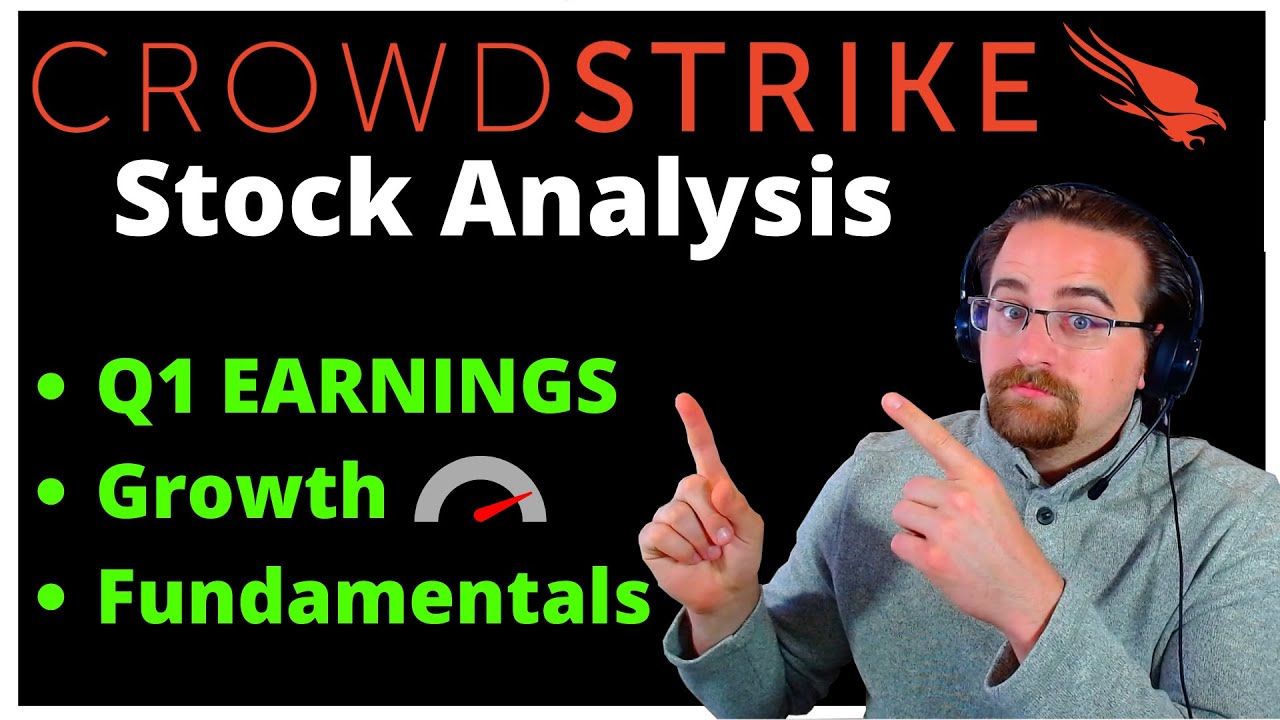 Crowdstrike (CRWD) Stock Analysis | $CRWD Stock Q1 FY2022 Earnings ...
