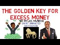 WOW! MIND BLOWING SECRET TO FINANCIAL FREEDOM IN THE KINGDOM by Dr Myles Munroe (YOU NEED THIS!)