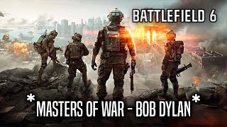 Download Lagu Battlefield 6 Official Reveal Trailer Theme Music - Masters of War (Bob Dylan) MP3 Download Lagu Battlefield 6 Official Reveal Trailer Theme Music - Masters of War (Bob Dylan) MP3