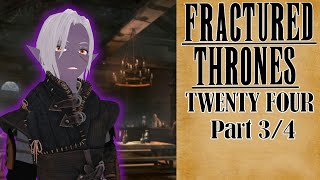 Fractured Thrones RP (Kyler Blint) | Episode 24 The Shift | Part 3 of 4