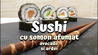 SUSHI cu SOMON AFUMAT, super SIMPLU de facut