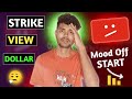 Strike | View | Dollar | बुरा दिन चालु 😟