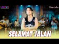 Della Monica - Selamat Jalan (TIPE-X) | Pargoy Ambyar