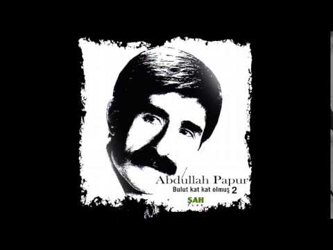 Abdullah Papur - Yine Gam Yükünü - [ Official Music © ŞAH PLAK ]