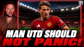 Man Utd SHOULD NOT Panic About The Transfer Window!