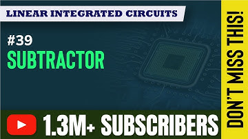 Differential Amplifier Subtractor | Introduction to Operational Amplifiers in EXTC Engineering