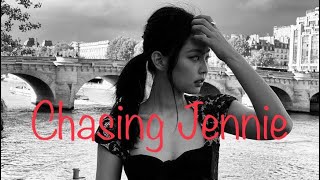 Jennie Oneshot//Chasing Jennie//Fem-reader