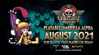 Skullgirls 2nd Encore - Umbrella Alpha Trailer