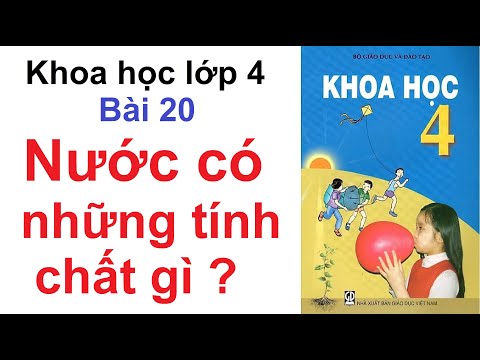 Video Khoa Học Lớp 4 Bài 20 - Nước Có Những Tính Chất Gì -... - YouTube