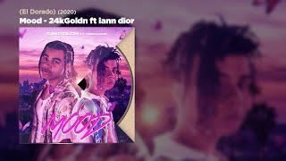 24kGoldn - Mood ft iann dior (lyrics) | just feel it