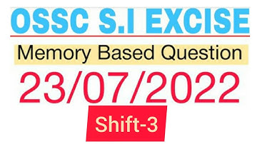 ossc excise si exam 2022||Today analysis||shift 3|Odisha excise si memory based questions|23rd july