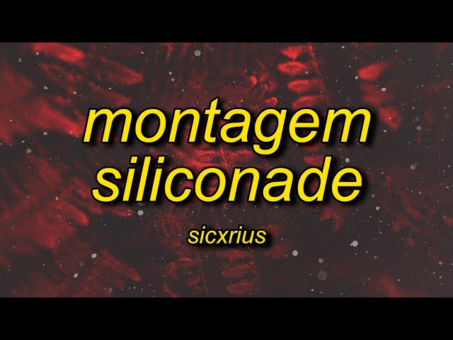 MONTAGEM SILICONADE (Slowed)