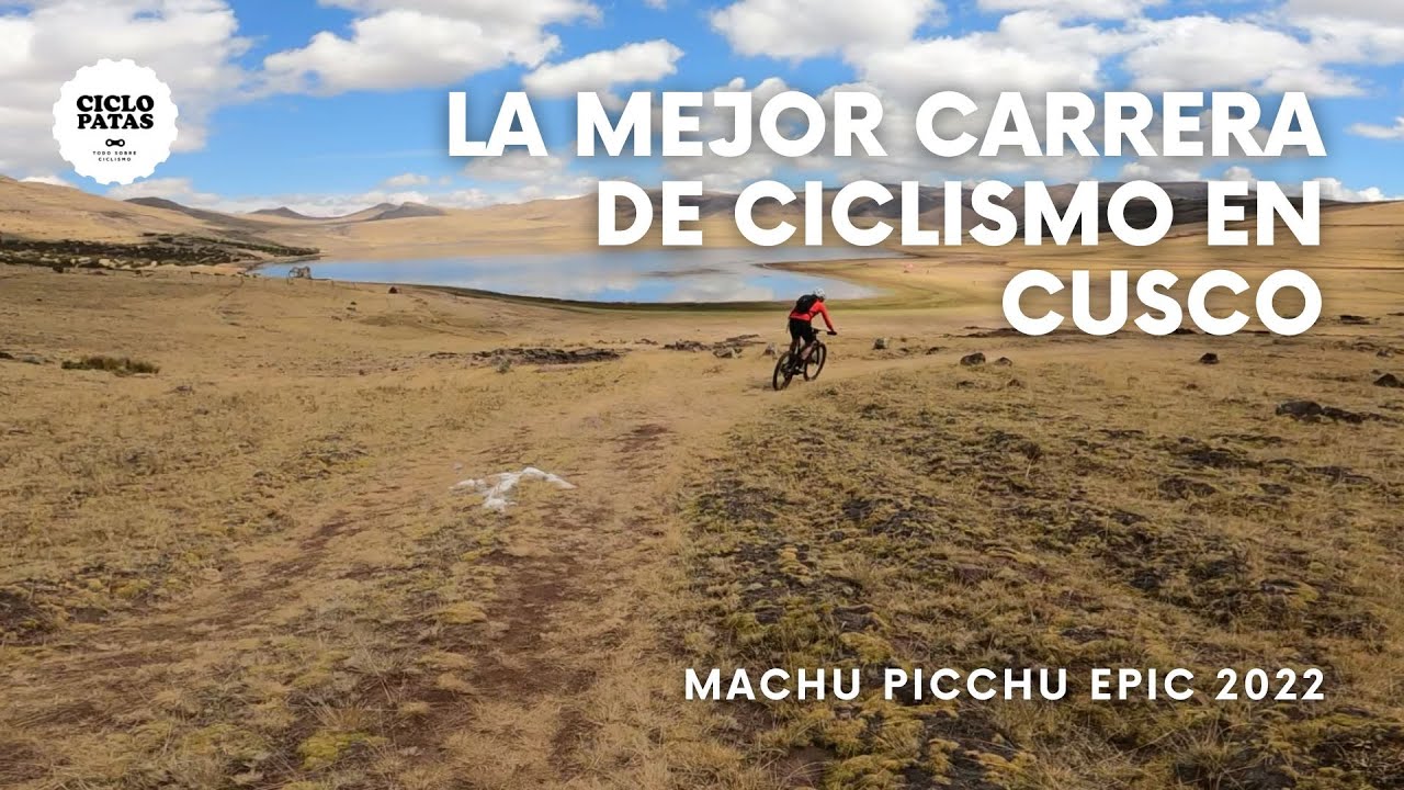 Nuestro primer día en esta increíble carrera en Cusco | Machu Picchu Epic  2022 - Etapa 1 - YouTube