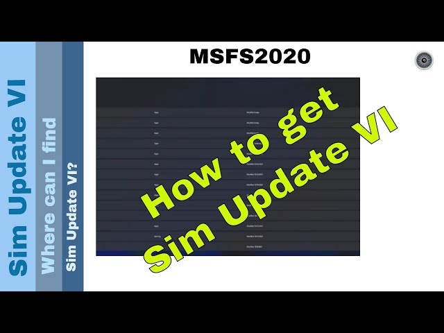 Flight Simulator 2020 - MSFS Update - Where is Sim Update VI