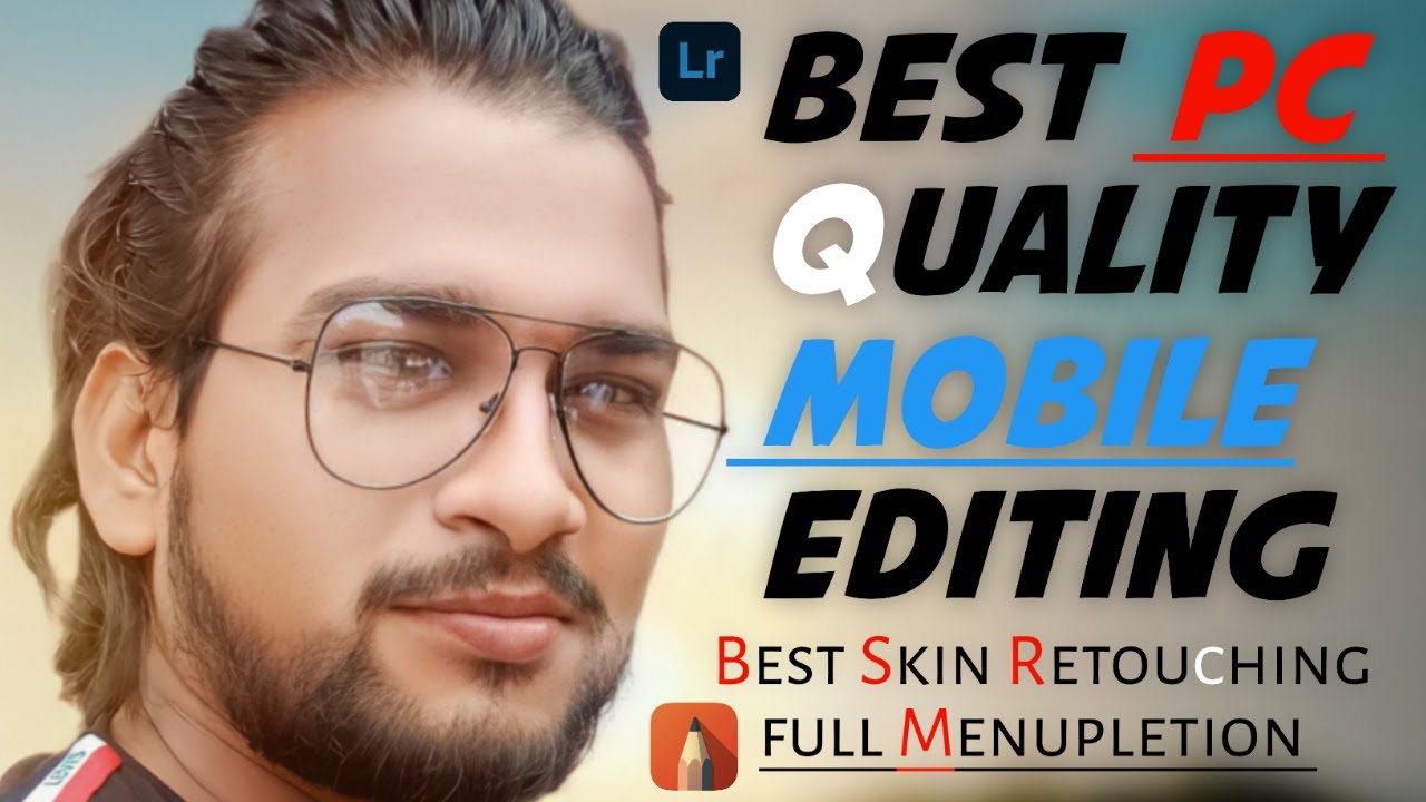 PC WORK ON MOBILE PHOTO EDITING TUTORIAL SKIN RETUCHIN AND FULL MENUPLETION