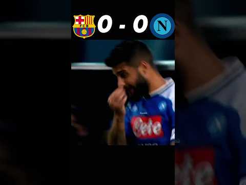 Barcelona VS Napoli 2019 – All Goals & Highlights #shorts #football #youtube