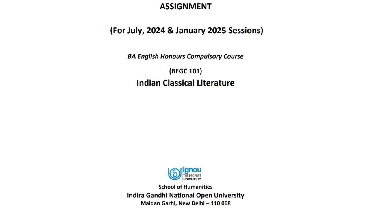 BEGC 101 Solved Assignment Indian Classical Literature Solved Assignment IGNOU