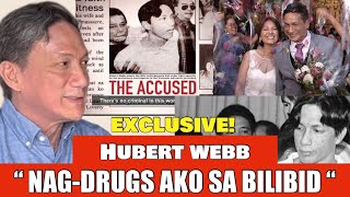 EXCLUSIVE! HUBERT WEBB : KUMUSTA NA ANG BUHAY NIYA NGAYON ?