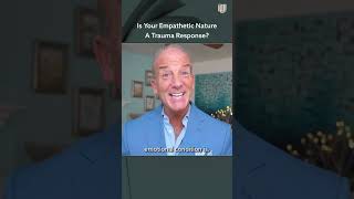 Is Your Empathetic Nature a Trauma Response?