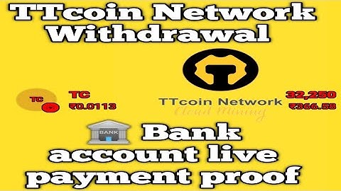 TTCOIN Network Withdrawal payment proof TT coin withdrawal Bank account #ttcoin