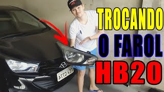 COMO TROCAR O FAROL DO HB20 | FAÇA VOCÊ MESMO!