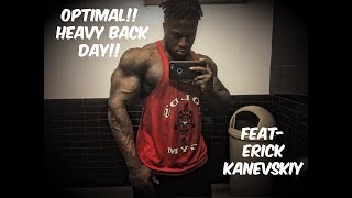 Optimalllllll Heavy Back Day With Erick Kanevskiy