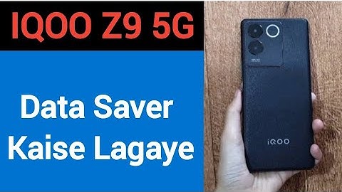 IQOO Z9 5G me data saver kaise lagaye, How to enable data saver in IQOO Z9 5G