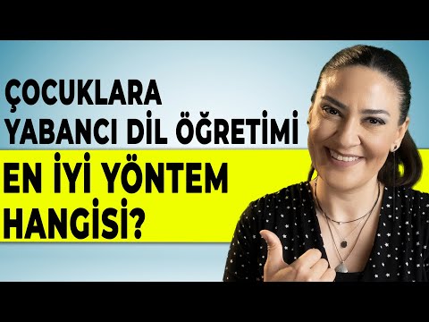 ÇOCUKLARA YABANCI DİL ÖĞRETİMİ NASIL OLMALI? - Çocuklar için İngilizce Öğreniminde En İyi Yöntem