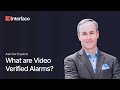 What Are Video Verified Alarms? - Ask Our Experts