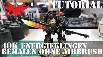 Tutorial - 40K Energieklingen bemalen ohne Airbrush - Phantasos Studio