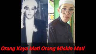 Lagu Orang Kaya Mati Orang Miskin Mati