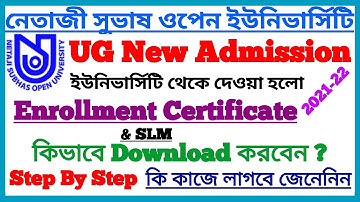NSOU UG New Admission 2021-22 Enrollment Certificate Download Step By Step || B A,B SC,B.Com