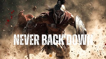 NEVER BACK DOWN | Epic Powerful Battle Music Mix | Unleash the Beast Within 🔥