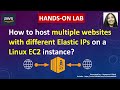 AWS Hands-on-Lab - How to host multiple websites with different Elastic IPs on a Linux EC2 instance