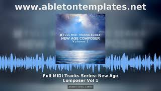 Full MIDI Tracks Series New Age Composer Vol 1 Ambient Chill MIDI Pack
