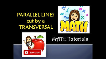 PARALLEL LINES cut by a TRANSVERSAL l MATH Tutorials