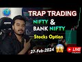 Live market analysis  27 feb 2024  option trading trading optionstrading stockmarket