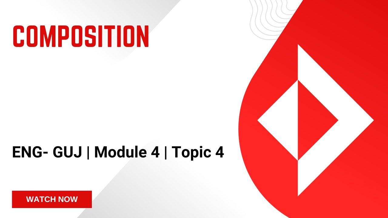 [GUJ-ENG-M4-T4] Composition