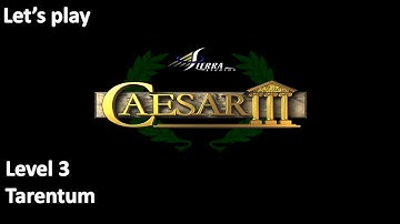 Caesar 3 - Level 3 - Tarentum (Hard mode)