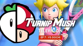 Ep 7 : Alvar/Dochi on Hard ! - TurnipMush TV - Mario Tennis Aces - マリオテニスエース