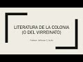 Literatura de la Colonia (Clase Virtual de Literatura Peruana)